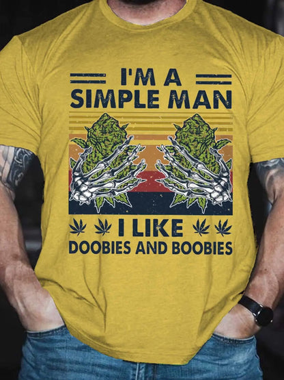 I'm A Simple Man Printed T-Shirt