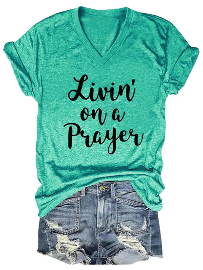 Women's Livin' On A Prayer V-Neck Shirt